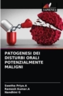 Image for Patogenesi Dei Disturbi Orali Potenzialmente Maligni