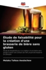 Image for Etude de faisabilite pour la creation d&#39;une brasserie de biere sans gluten