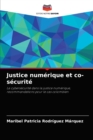 Image for Justice numerique et co-securite