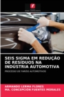 Image for Seis SIGMA Em Reducao de Residuos Na Industria Automotiva
