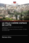 Image for La Ville Comme Espace de Lutte