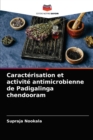 Image for Caracterisation et activite antimicrobienne de Padigalinga chendooram