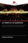 Image for Le Temps Et Le Quantum