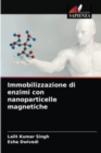 Image for Immobilizzazione di enzimi con nanoparticelle magnetiche