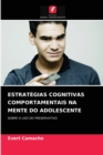 Image for Estrategias Cognitivas Comportamentais Na Mente Do Adolescente