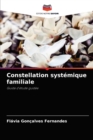Image for Constellation systemique familiale
