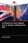 Image for Le Brexit et son impact sur la peche auRoyaume-Uni