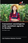 Image for Concezioni sociologiche sulle questioni agrarie in Brasile