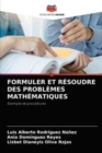 Image for Formuler Et Resoudre Des Problemes Mathematiques