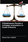 Image for Cittadinanza fiscale e sviluppo economico in Costa d&#39;Avorio