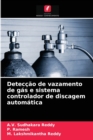 Image for Deteccao de vazamento de gas e sistema controlador de discagem automatica