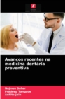 Image for Avancos recentes na medicina dentaria preventiva