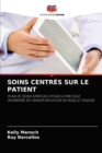 Image for Soins Centres Sur Le Patient