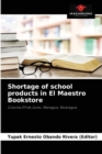 Image for Shortage of school products in El Maestro Bookstore