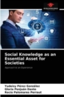 Image for Social Knowledge as an Essential Asset for Societies