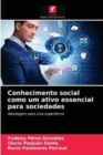 Image for Conhecimento social como um ativo essencial para sociedades