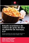 Image for Estudo economico do cultivo de grao de bico no distrito de Auraiya, U.P