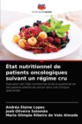 Image for Etat nutritionnel de patients oncologiques suivant un regime cru