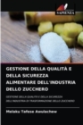 Image for Gestione Della Qualita E Della Sicurezza Alimentare Dell&#39;industria Dello Zucchero