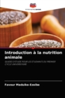 Image for Introduction a la nutrition animale