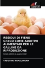 Image for Residui Di Fieno Greco Come Additivi Alimentari Per Le Galline Da Riproduzione