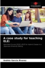 Image for A case study for teaching ELE