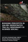 Image for Bisogno Percepito Di Valori Democratici Tra Gli Insegnanti Di Scienze Sociali