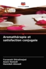 Image for Aromatherapie et satisfaction conjugale