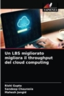 Image for Un LBS migliorato migliora il throughput del cloud computing
