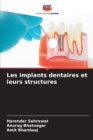 Image for Les implants dentaires et leurs structures