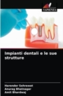 Image for Impianti dentali e le sue strutture