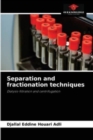 Image for Separation and fractionation techniques