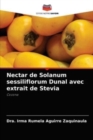 Image for Nectar de Solanum sessiliflorum Dunal avec extrait de Stevia
