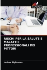 Image for Rischi Per La Salute E Malattie Professionali Dei Pittori