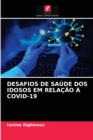 Image for Desafios de Saude DOS Idosos Em Relacao A Covid-19
