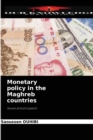Image for Monetary policy in the Maghreb countries