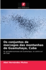 Image for Os conjuntos de morcegos das montanhas de Guamuhaya, Cuba