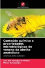 Image for Conteudo quimico e propriedades microbiologicas do veneno da abelha anatoliana