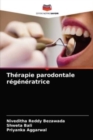Image for Therapie parodontale regeneratrice