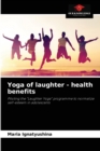 Image for Yoga of laughter - health benefits