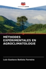 Image for Methodes Experimentales En Agroclimatologie
