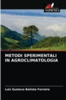 Image for Metodi Sperimentali in Agroclimatologia