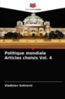 Image for Politique mondiale Articles choisis Vol. 4