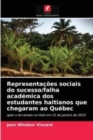 Image for Representacoes sociais do sucesso/falha academica dos estudantes haitianos que chegaram ao Quebec