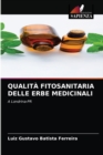 Image for Qualita Fitosanitaria Delle Erbe Medicinali