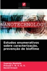 Image for Estudos enumerativos sobre caracterizacao, prevencao de biofilme