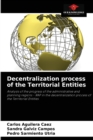 Image for Decentralization process of the Territorial Entities