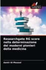 Image for Researchgate RG score nella determinazione dei moderni pionieri della medicina