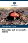 Image for Pilzanbau auf biologische Weise