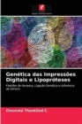 Image for Genetica das Impressoes Digitais e Lipoproteses